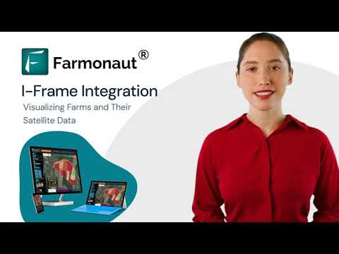 Visualizing Farms with Satellite Data using iFrame for Farmonaut API Users