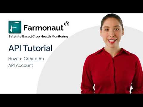How To Create An API Account | Farmonaut API Video Tutorial