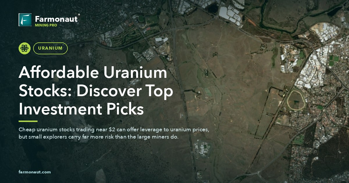 Affordable Uranium Stocks: Discover Top Investment Picks