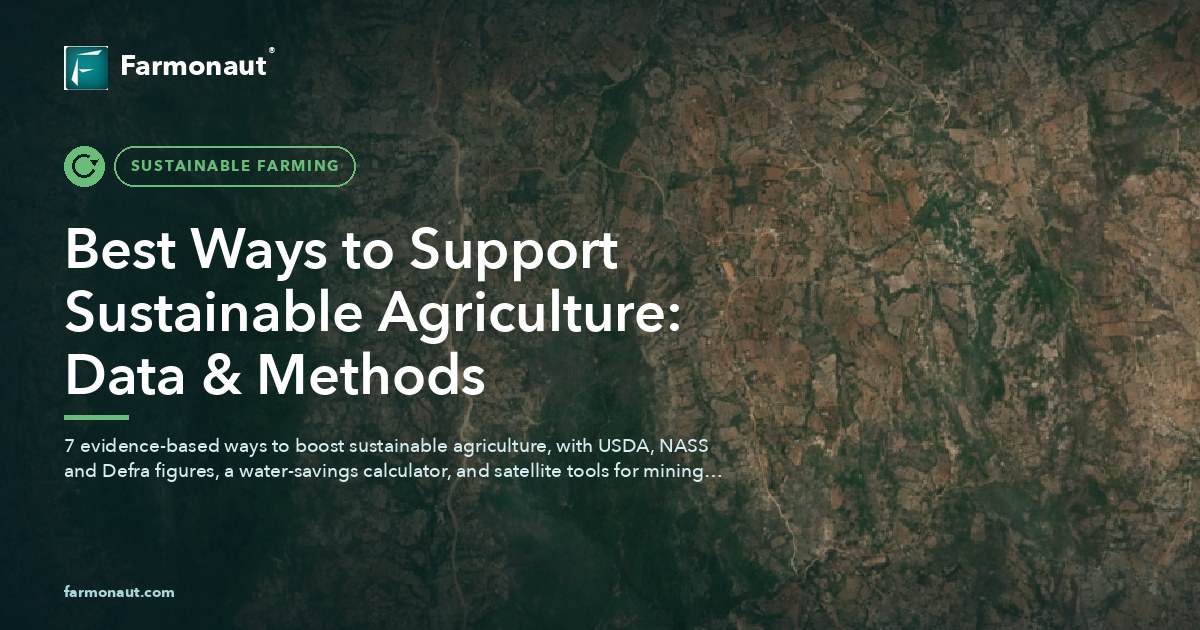 Best Ways To Support Sustainable Agriculture: Data &Amp; Methods