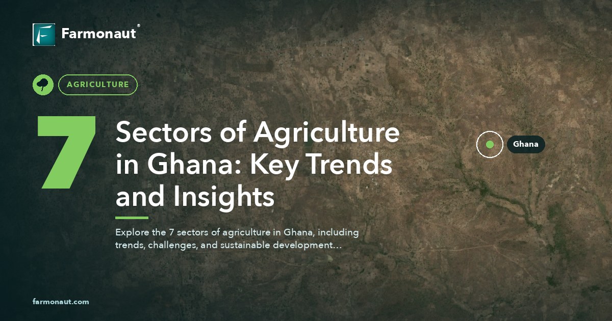 7 Sectors Of Agriculture In Ghana: Key Trends And Insights