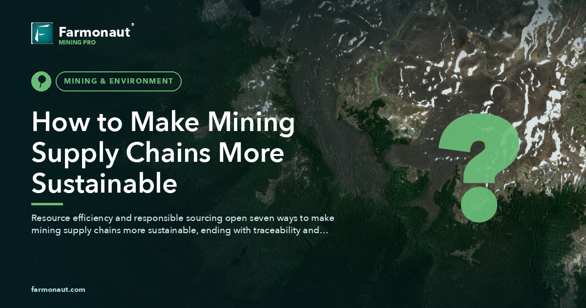 How To Make Mining Supply Chains More Sustainable
