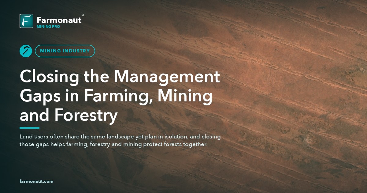 Closing The Management Gaps In Farming, Mining And Forestry