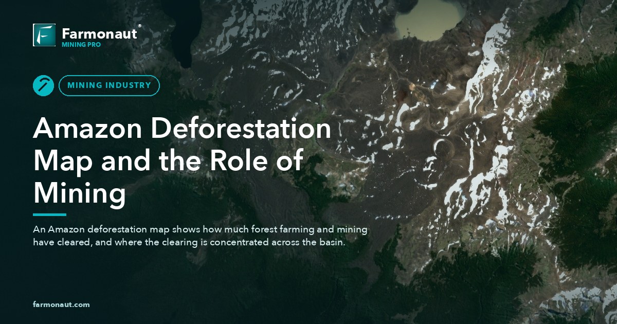 Amazon Deforestation Map And The Role Of Mining