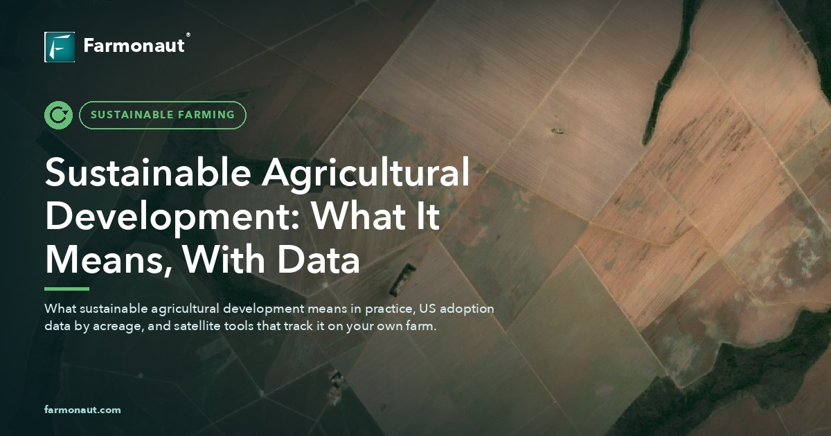 Sustainable Agricultural Development: What It Means, With Data