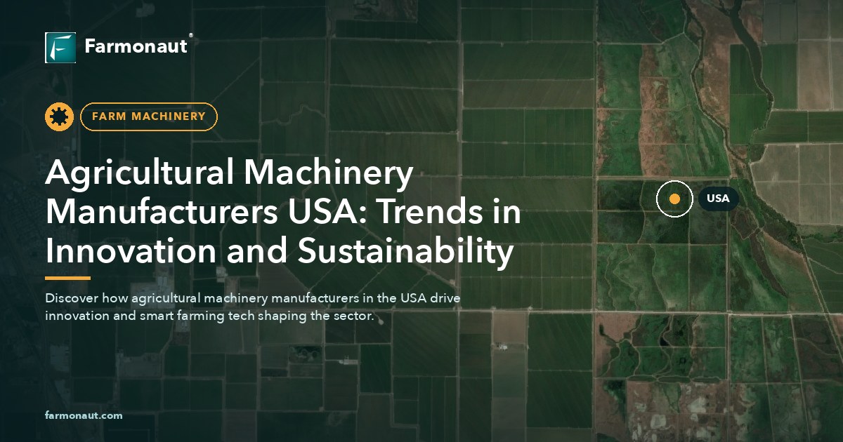Agricultural Machinery Manufacturers Usa: Trends In Innovation And Sustainability