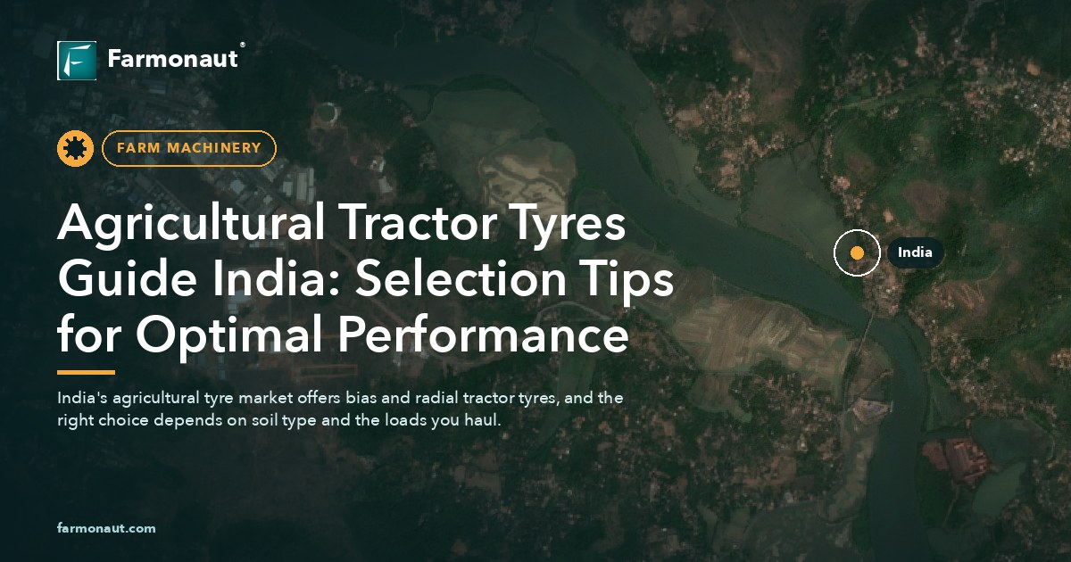 Agricultural Tractor Tyres Guide India: Selection Tips For Optimal Performance