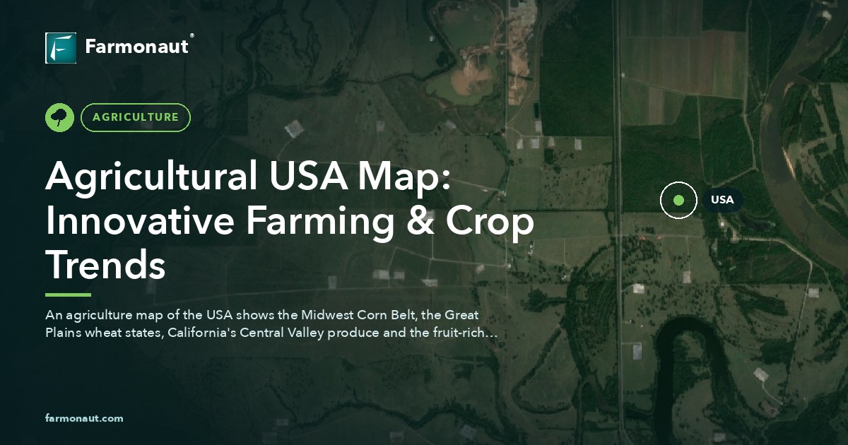 Agricultural Usa Map: Innovative Farming &Amp; Crop Trends