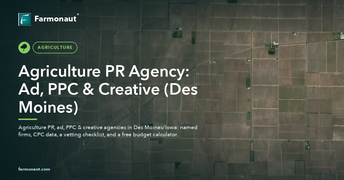 Agriculture Pr Agency: Ad, Ppc &Amp; Creative (Des Moines)
