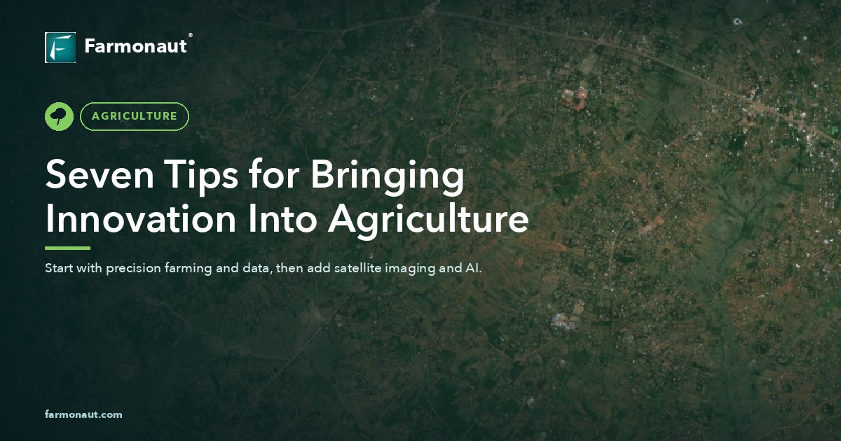 Seven Tips For Bringing Innovation Into Agriculture