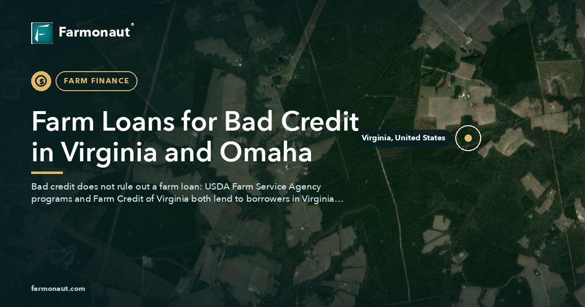 Farm Loans For Bad Credit In Virginia And Omaha