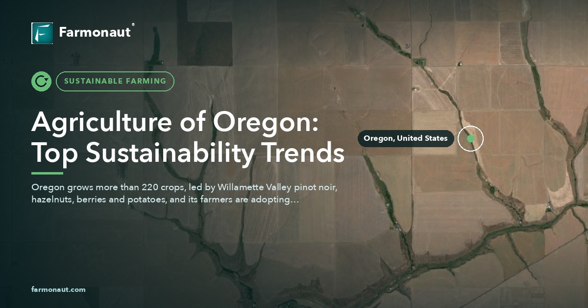 Agriculture Of Oregon: Top Sustainability Trends