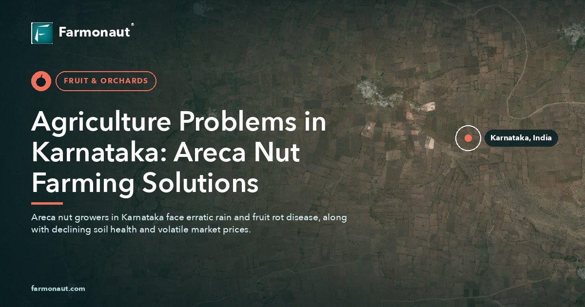 Agriculture Problems In Karnataka: Areca Nut Farming Solutions
