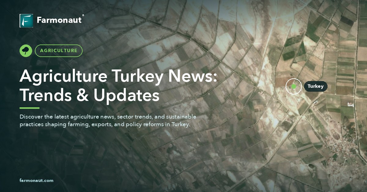 Agriculture Turkey News: Trends &Amp; Updates