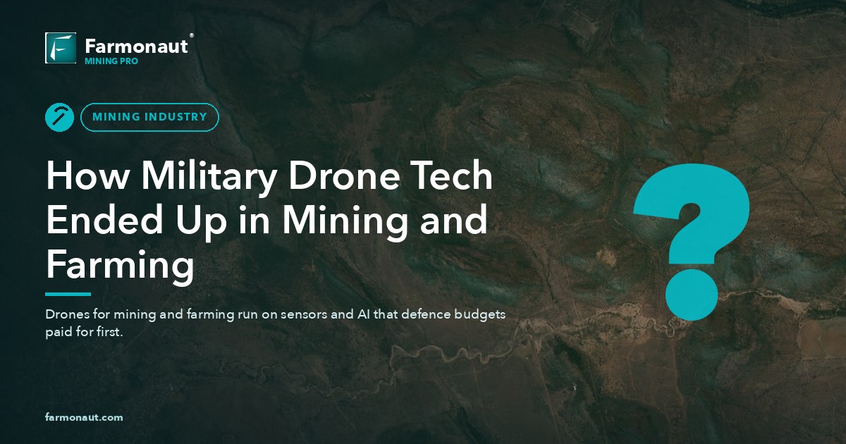 How Military Drone Tech Ended Up In Mining And Farming