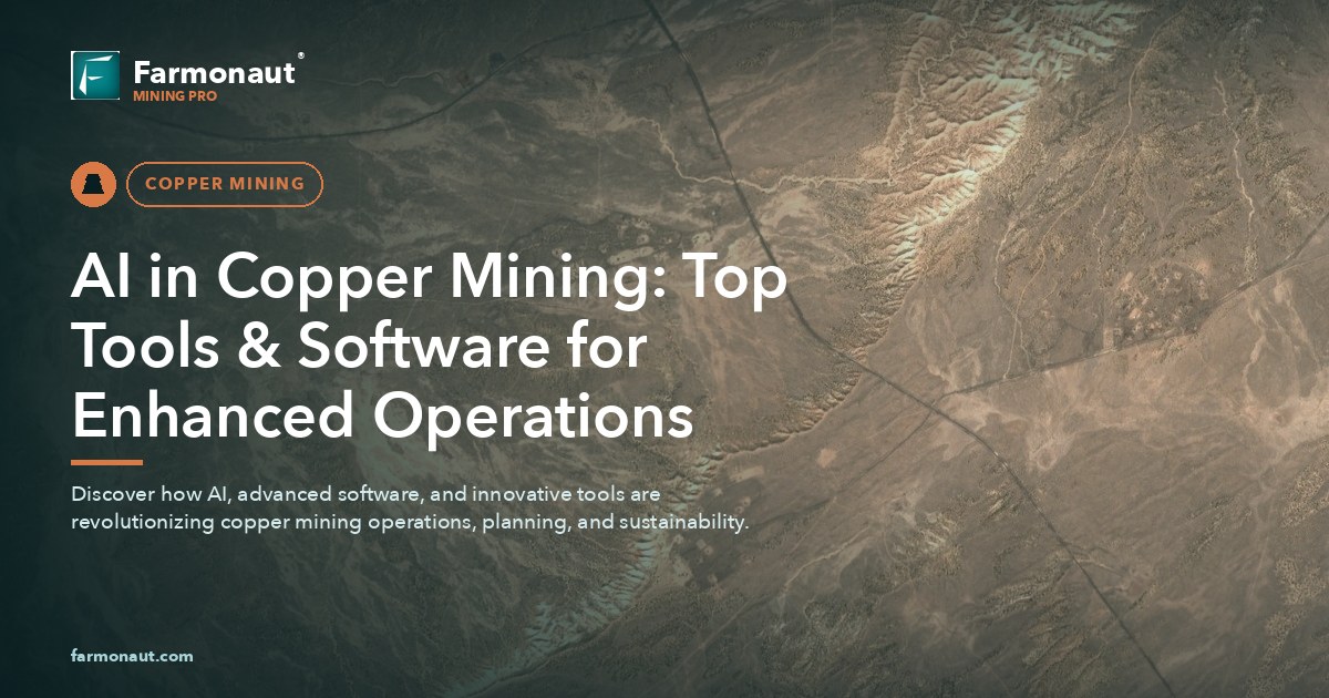 Ai In Copper Mining: Top Tools &Amp; Software For Enhanced Operations 104 Ai In Copper Mining: Top Tools &Amp; Software For Enhanced Operations