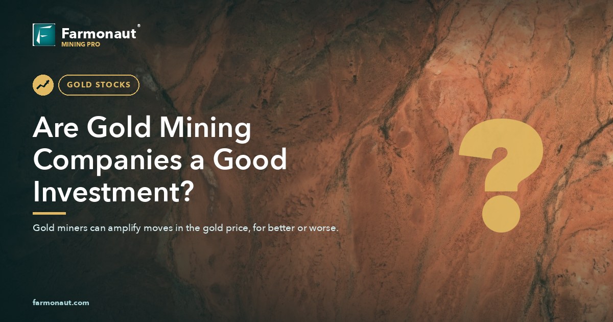 Are Gold Mining Companies A Good Investment?