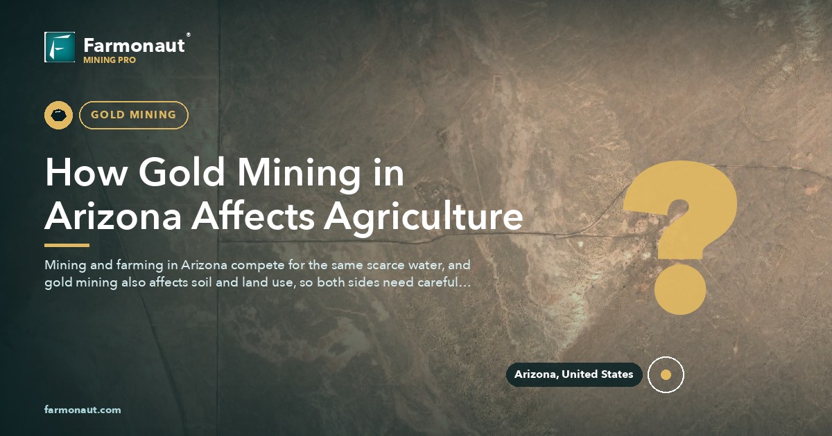 How Gold Mining In Arizona Affects Agriculture