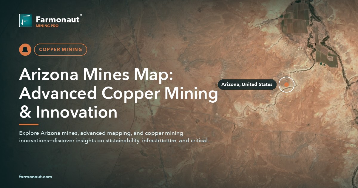 Arizona Mines Map: Advanced Copper Mining &Amp; Innovation