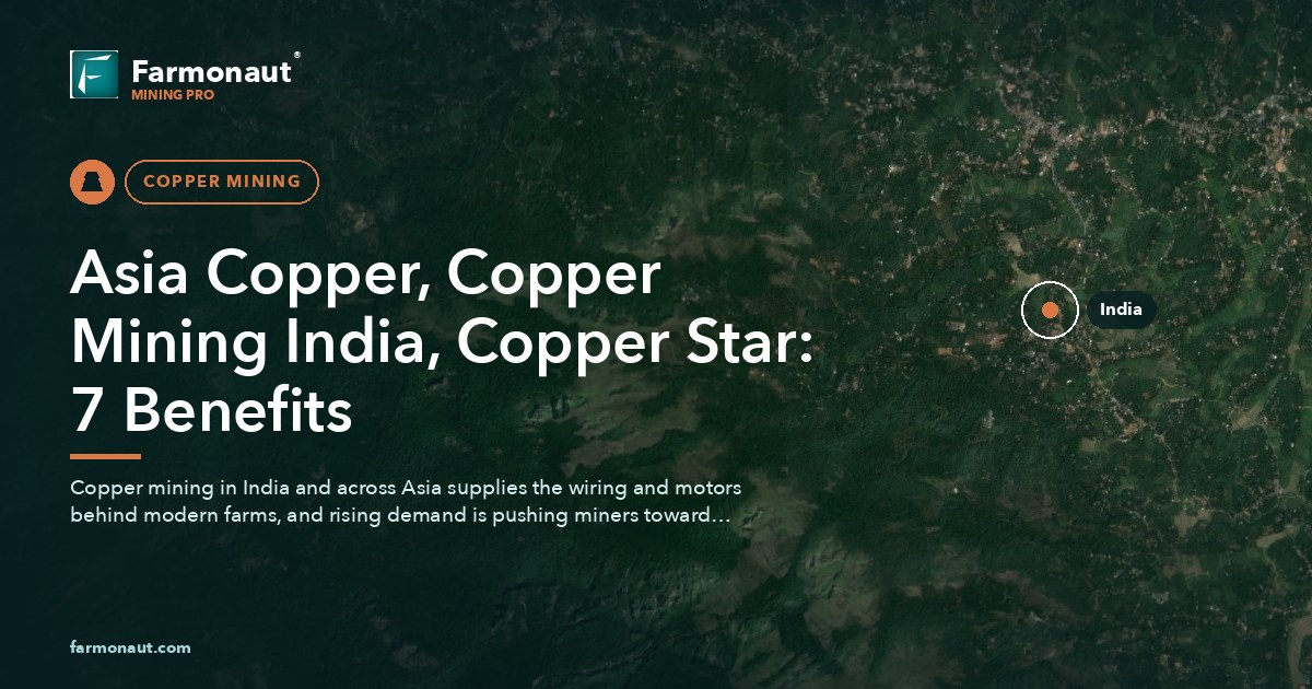 Asia Copper, Copper Mining India, Copper Star: 7 Benefits