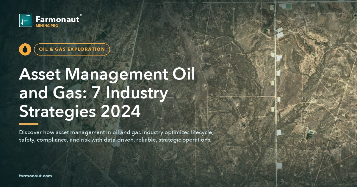 Asset Management Oil And Gas: 7 Industry Strategies 2024