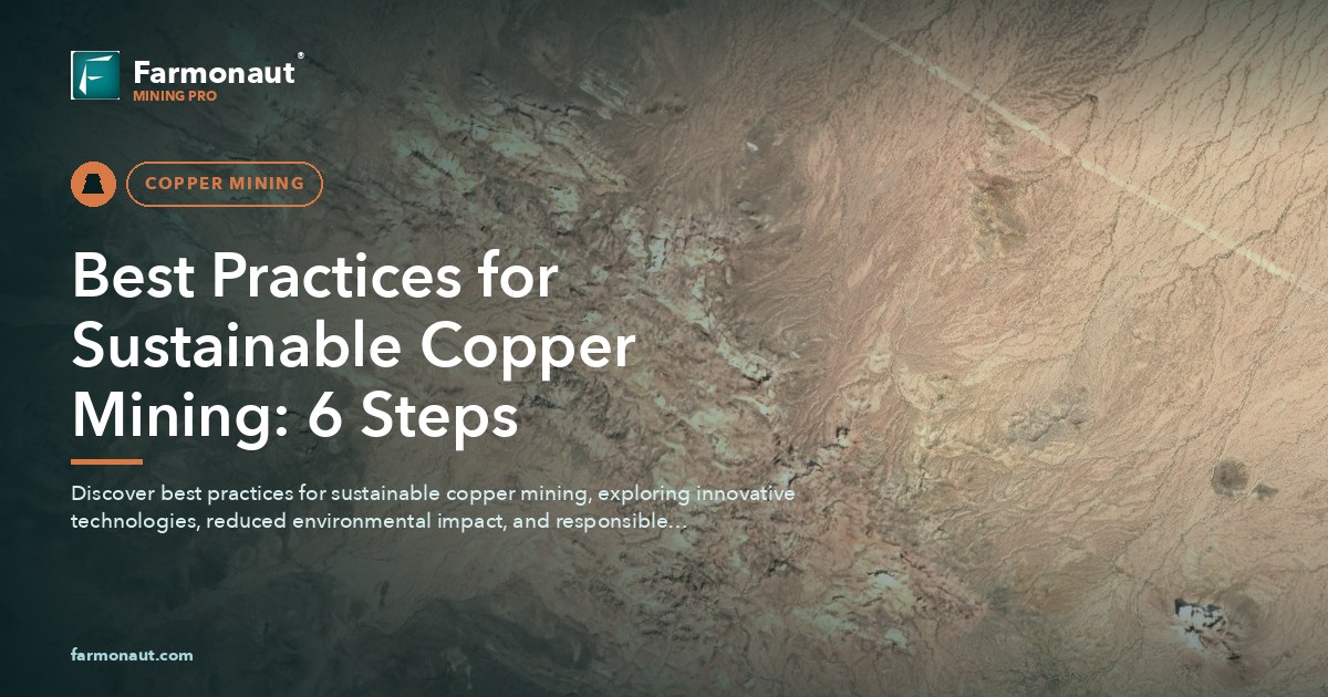 Best Practices For Sustainable Copper Mining: 6 Steps 78 Best Practices For Sustainable Copper Mining: 6 Steps