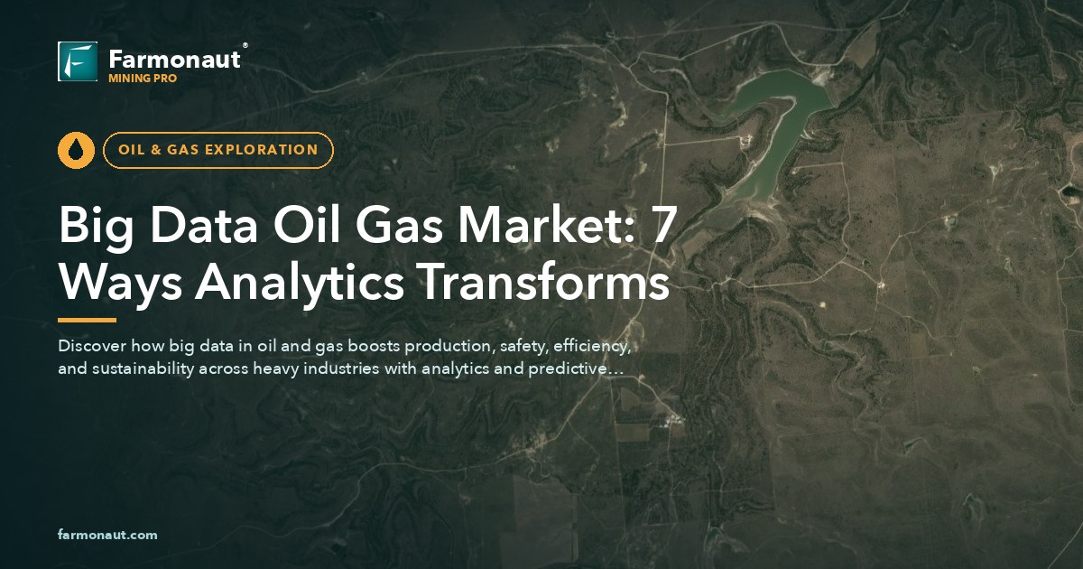 Big Data Oil Gas Market: 7 Ways Analytics Transforms