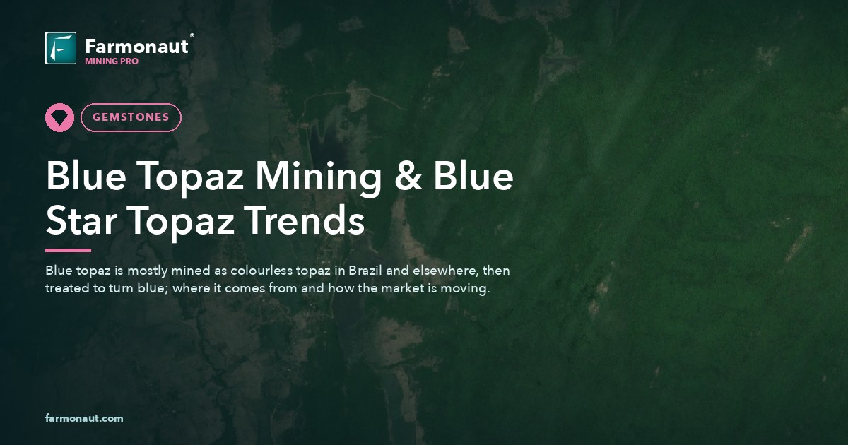 Blue Topaz Mining &Amp; Blue Star Topaz Trends