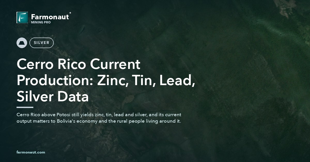 Cerro Rico Current Production: Zinc, Tin, Lead, Silver Data