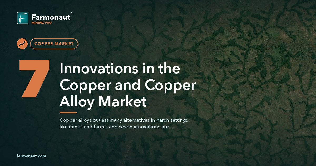 7 Innovations In The Copper And Copper Alloy Market