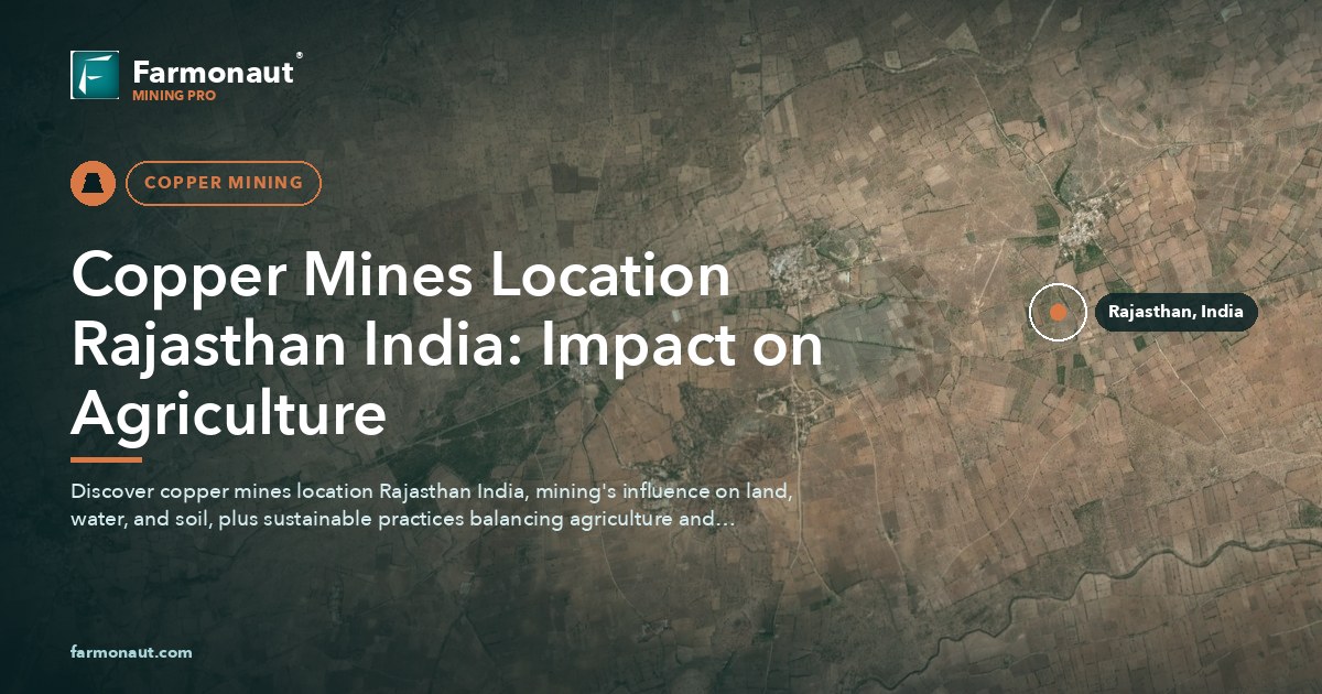 Copper Mines Location Rajasthan India: Impact On Agriculture