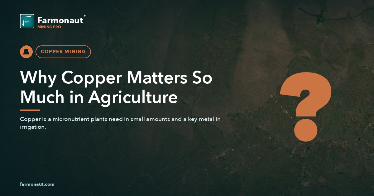 Why Copper Matters So Much In Agriculture