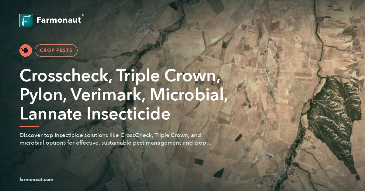 Crosscheck, Triple Crown, Pylon, Verimark, Microbial, Lannate Insecticide
