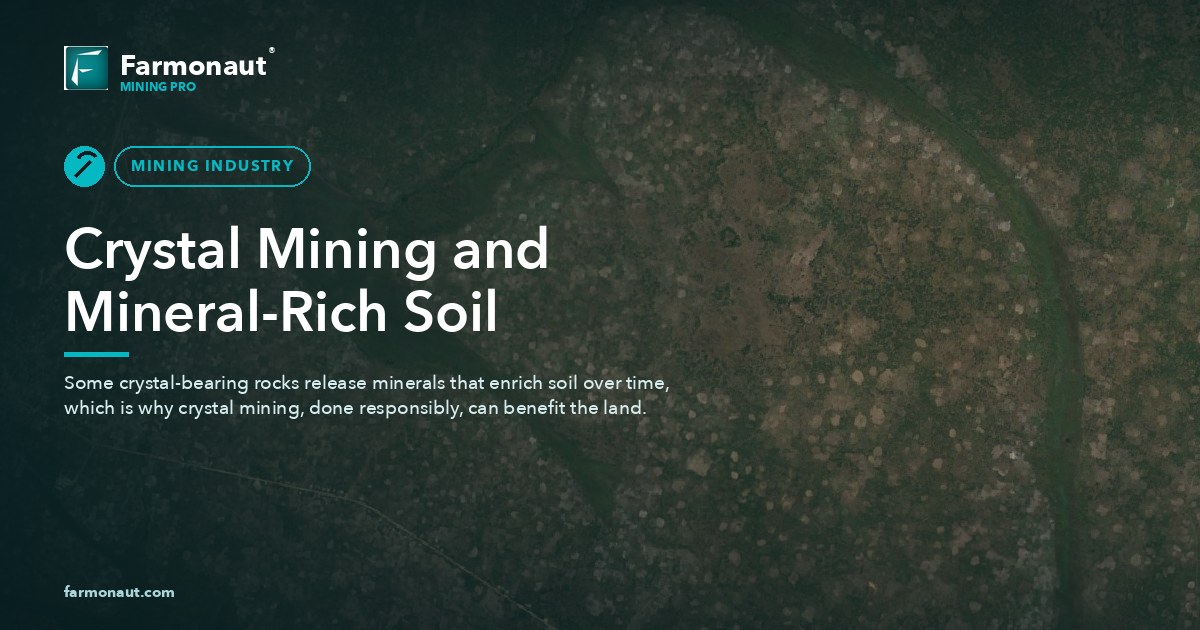 Crystal Mining And Mineral-Rich Soil