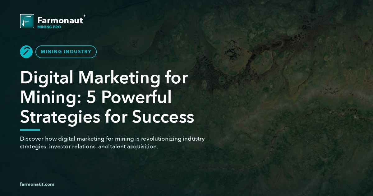 Digital Marketing For Mining: 5 Powerful Strategies For Success