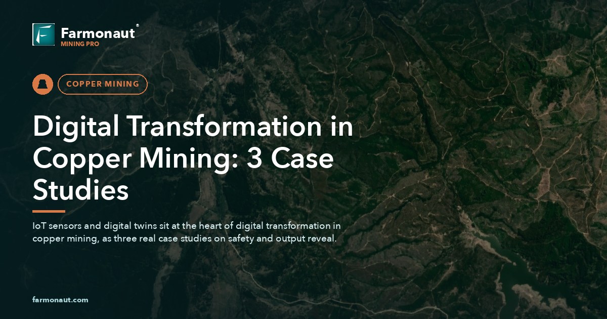Digital Transformation In Copper Mining: 3 Case Studies