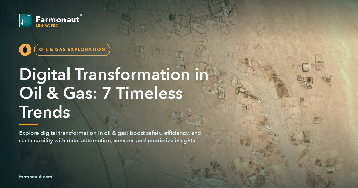 Digital Transformation In Oil &Amp; Gas: 7 Timeless Trends