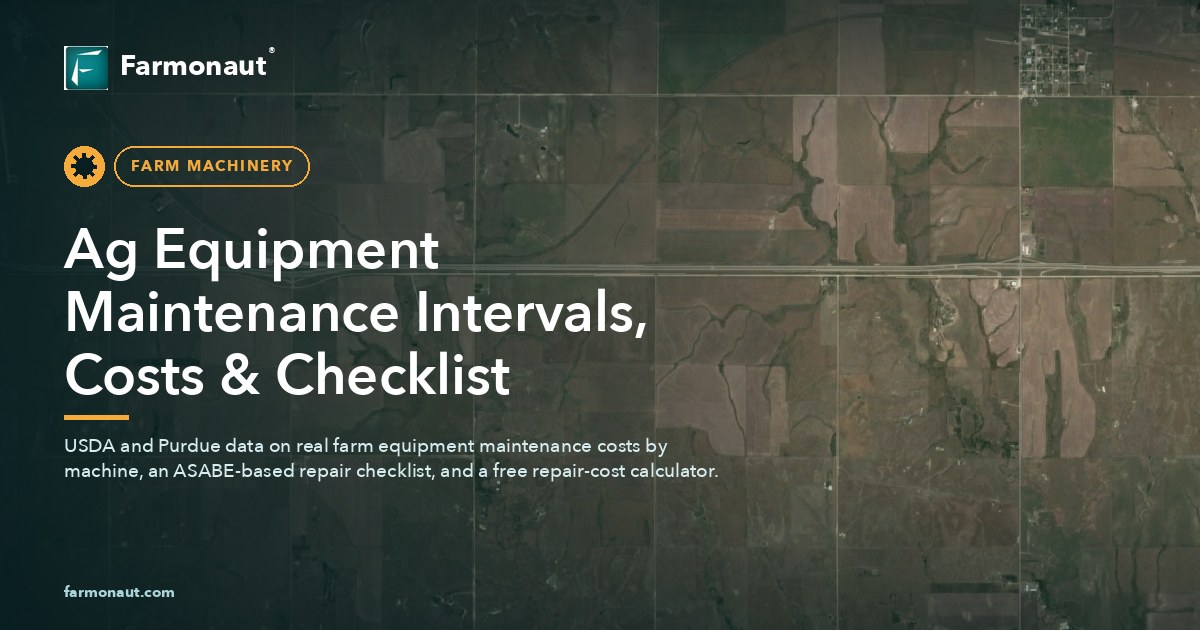 Ag Equipment Maintenance Intervals, Costs &Amp; Checklist
