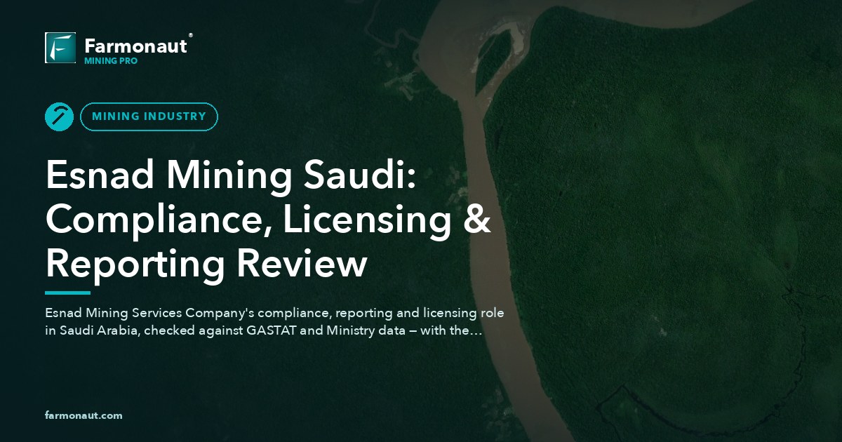 Esnad Mining Saudi: Compliance, Licensing &Amp; Reporting Review