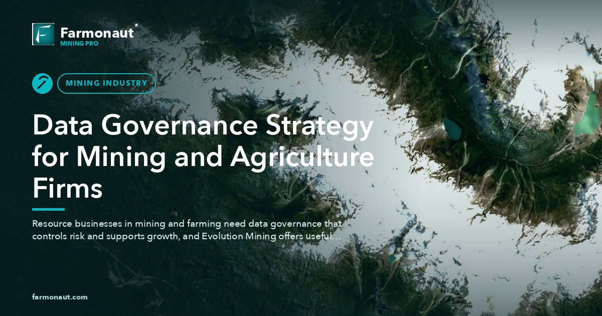 Data Governance Strategy For Mining And Agriculture Firms