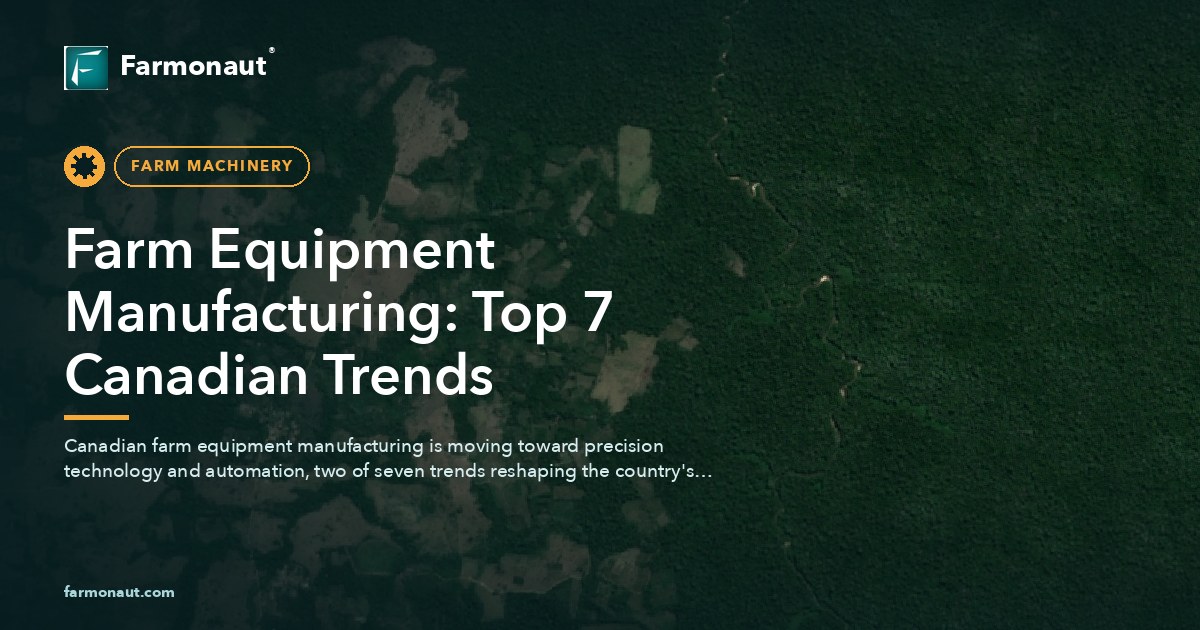 Farm Equipment Manufacturing: Top 7 Canadian Trends