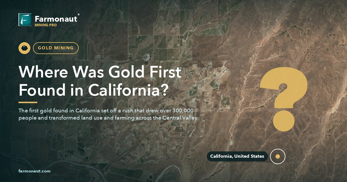 Where Was Gold First Found In California?