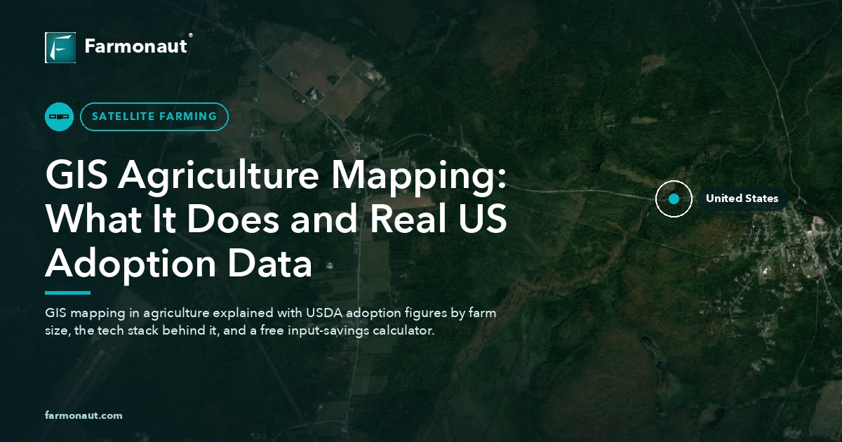 Gis Agriculture Mapping: What It Does And Real Us Adoption Data