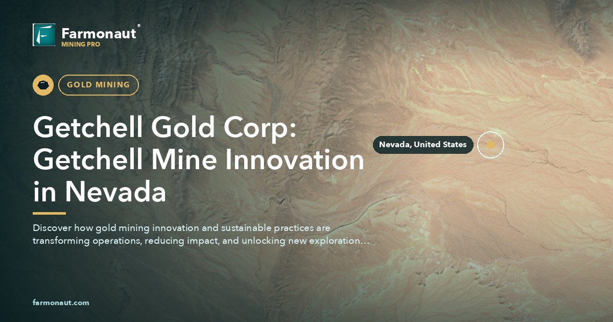 Getchell Gold Corp: Getchell Mine Innovation In Nevada