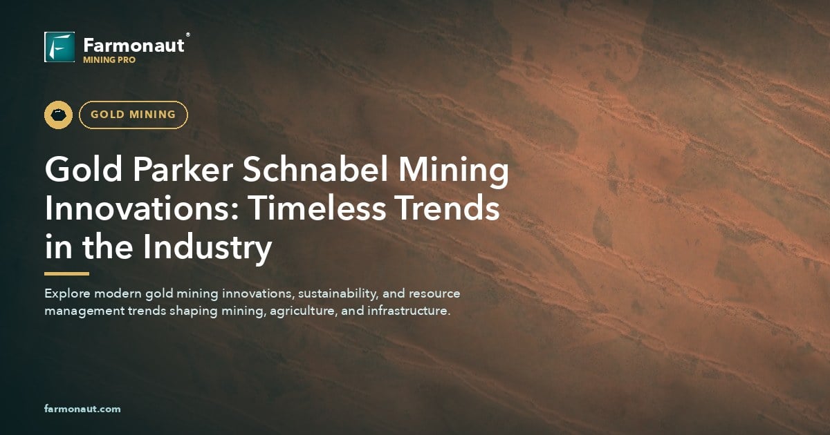 Gold Parker Schnabel Mining Innovations: Timeless Trends In The Industry