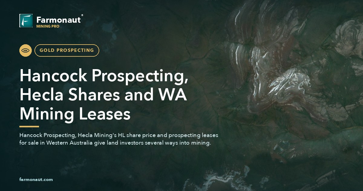Hancock Prospecting, Hecla Shares And Wa Mining Leases