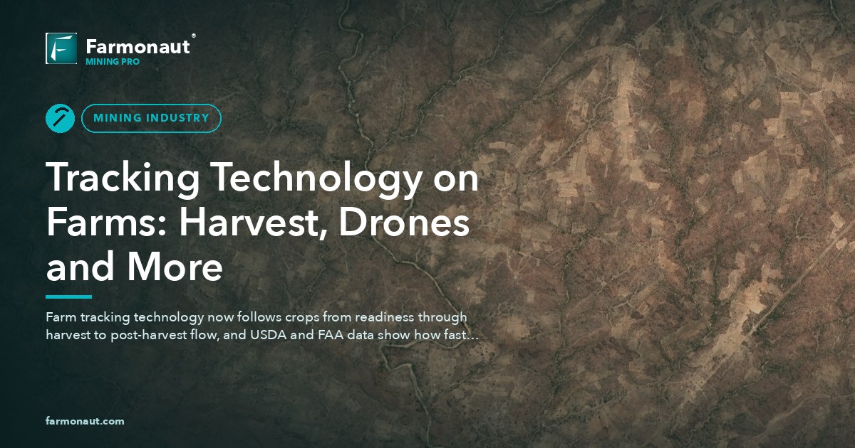 Tracking Technology On Farms: Harvest, Drones And More