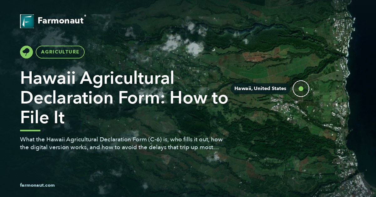Hawaii Agricultural Declaration Form: How To File It