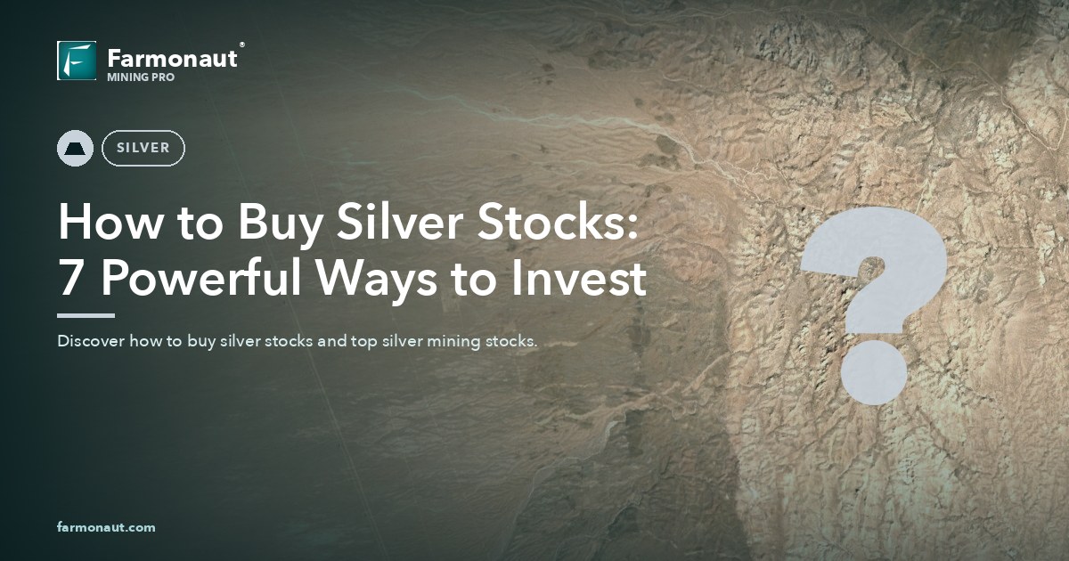 How To Buy Silver Stocks: 7 Powerful Ways To Invest
