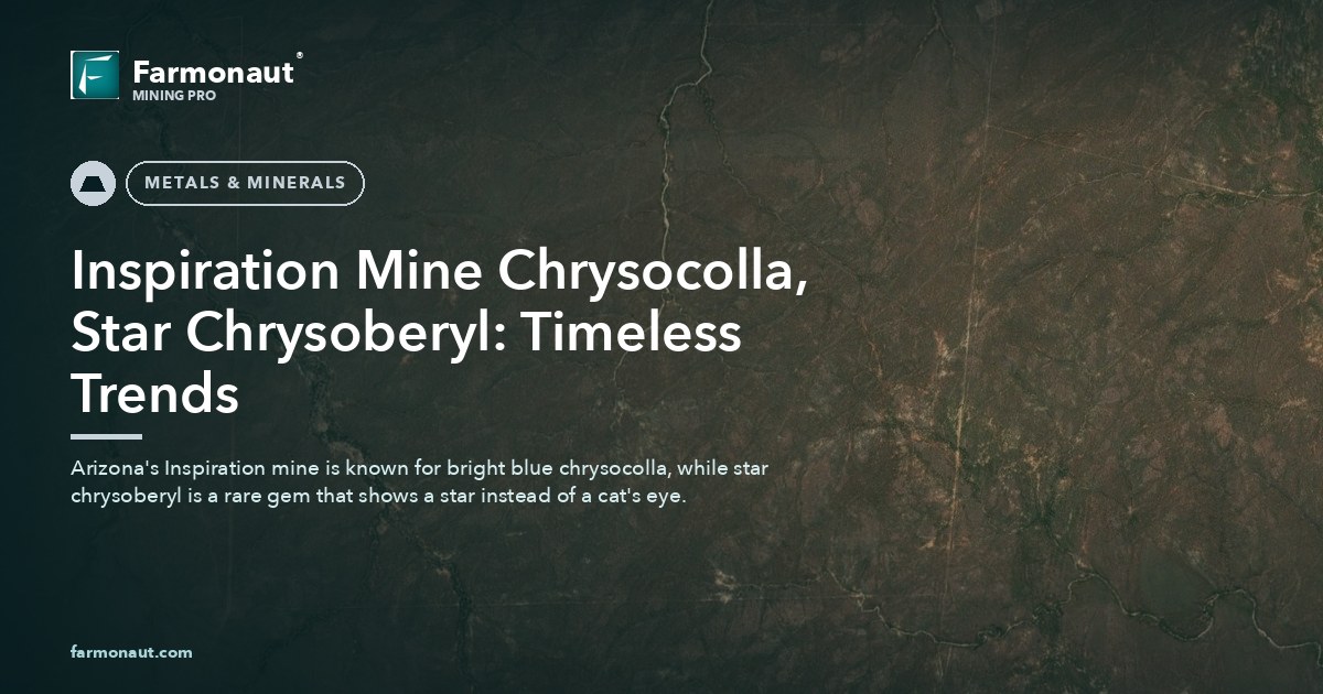 Inspiration Mine Chrysocolla, Star Chrysoberyl: Timeless Trends